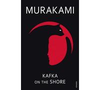 Kafka on the Shore: Haruki Murakami (Vintage Magic)