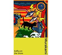 Kafka on the Shore: The enchanting classic of Japanese fiction in a new hardback gift edition (Murakami Collectible Classics, 3)