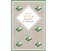 Kafka - Sämtliche Erzählungen. Schmuckausgabe mit Kupferprägung | Franz Kafka
