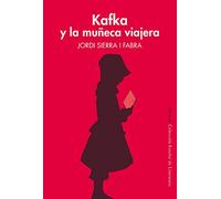 Kafka y la muñeca viajera: 40 (Colección Escolar)
