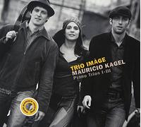 Kagel : Trios pour piano. Trio Imàge.