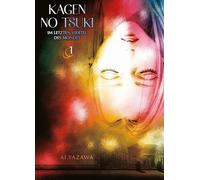 Kagen no Tsuki - Im letzten Viertel des Mondes 01: Eine Liebesgeschichte zwischen Traum und Realität von der NANA-Autorin Ai Yazawa