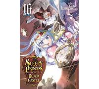 Kagiji Kumanomata - Sleepy Princess in the Demon Castle, Vol. 16: Volume 16