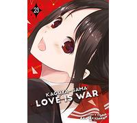 Kaguya-sama: Love Is War, Vol. 23: Volume 23