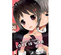 Kaguya-sama: Love Is War, Vol. 6: Volume 6