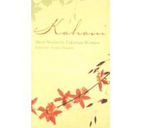 Kahani: Short Stories by Pakistani Women