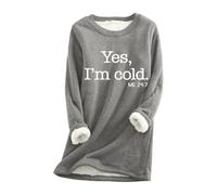 KAHDGSS Women's Winter Fleece Jumper Thermal Undershirt Oversized Soft Plush Lining Yes I'm Cold 24:7 Letters Sweatshirt Thermal Winter Top