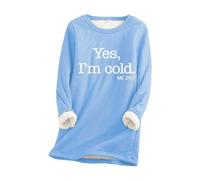 KAHDGSS Women's Winter Fleece Jumper Thermal Undershirt Oversized Soft Plush Lining Yes I'm Cold 24:7 Letters Sweatshirt Thermal Winter Top