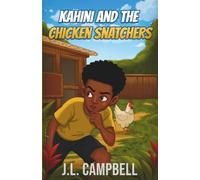Kahini And The Chicken Snatchers