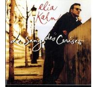 Kahn Elia - Le Sang Des Cerises