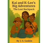 Kai and K Lee's Big Adventures: The Lost Backpack