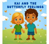 Kai and the Butterfly Feelings
