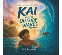 Kai and the Outside Waves