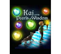 Kai and the Pearls of Wisdom