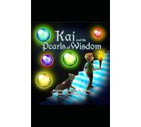 Kai and the Pearls of Wisdom