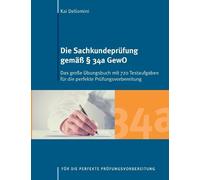 Kai Deliomini Die Sachkundeprüfung gemäß § 34a GewO (Tapa blanda)