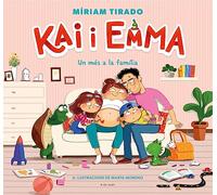 Kai i Emma 3 - Un més a la família (Emocions en família)