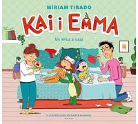 Kai i Emma 4 - Un virus a casa (Emocions en família)