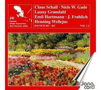 Kai Laursen - Schall, Gade, Grondahl: Danish Violin Concertos, Vol. 1-2