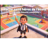 Kai, le petit héros de l'école