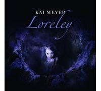 Kai Meyer - Loreley