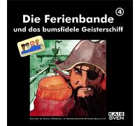 Kai + Sven Die Ferienbande und das bumsfidele Geisterschiff (CD)