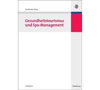 Kai-Torsten Ill Gesundheitstourismus Und Spa-Manag (Tapa dura) (Importación USA)