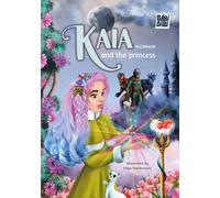 KAIA AND THE PRINCESS | M Z Braun