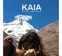 Kaia - Two Adult Women In Love