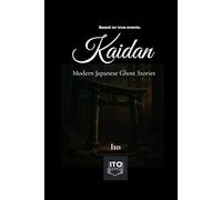 KAIDAN: Modern Japanese Ghost Stories