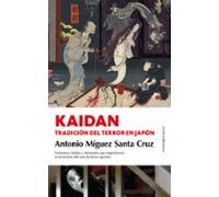Kaidan: Tradicion Del Terror En Japon