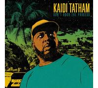 Kaidi Tatham - Don't Rush The Process [Vinilo]
