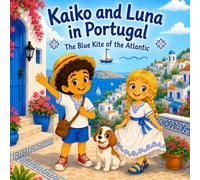Kaiko and Luna en Portugal: The blue kite of the Atlantic (Kaiko and Luna in Europe)