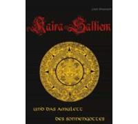 Kaira Saltiem Und Das Amulett Des Sonnengottes (ebook)