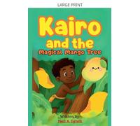 Kairo and the Magical Mango Tree