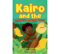 Kairo and the Magical Mango Tree
