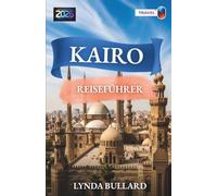 KAIRO REISEFÜHRER 2026