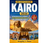 Kairo Reiseführer 2026: Entdecken Sie antike Wunder, lebendige Märkte und moderne Genüsse