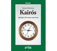 Kairos: Apologia Del Tiempo Oportuno