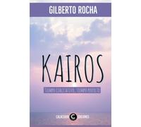 Kairos,: Tiempo cualitativo, tiempo perfecto