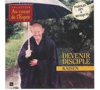Kaisen - Devenir disciple CD