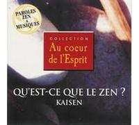 Kaisen - Qu'est-ce que le zen - CD