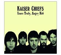 Kaiser Chiefs - Yours Truly,Angry Mob (Ecopak)