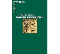 Kaiser Friedrich II by Olaf B. Rader (2012-08-06)