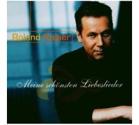 Kaiser, Roland - Meine Schoensten Lieder