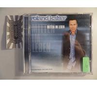 Kaiser,Roland - Mitten im Leben
