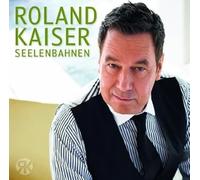 Kaiser,Roland - Seelenbahnen