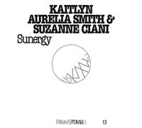 Kaitlyn Aurelia Smith & Suzann - Frkwys Vol. 13: Sunergy