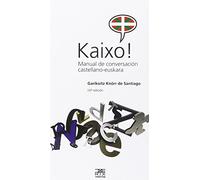 Kaixo! Manual de conversación castellano-euskara: 2 (Leire)