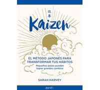 Kaizen – El método japonés para transformar tus hábitos (Autoayuda y superación)